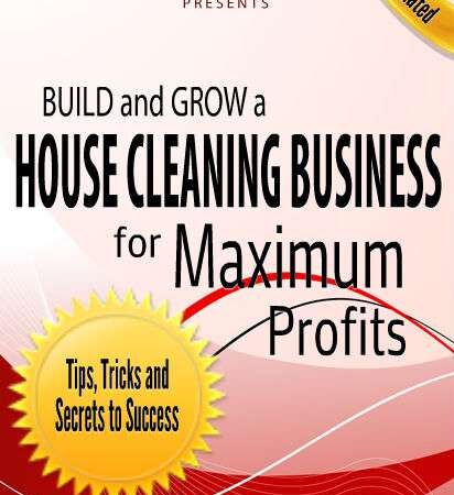 A flat, color image of the house cleaning pro book - called How to Build and Grow a House Cleaning Business for Maximum Profits