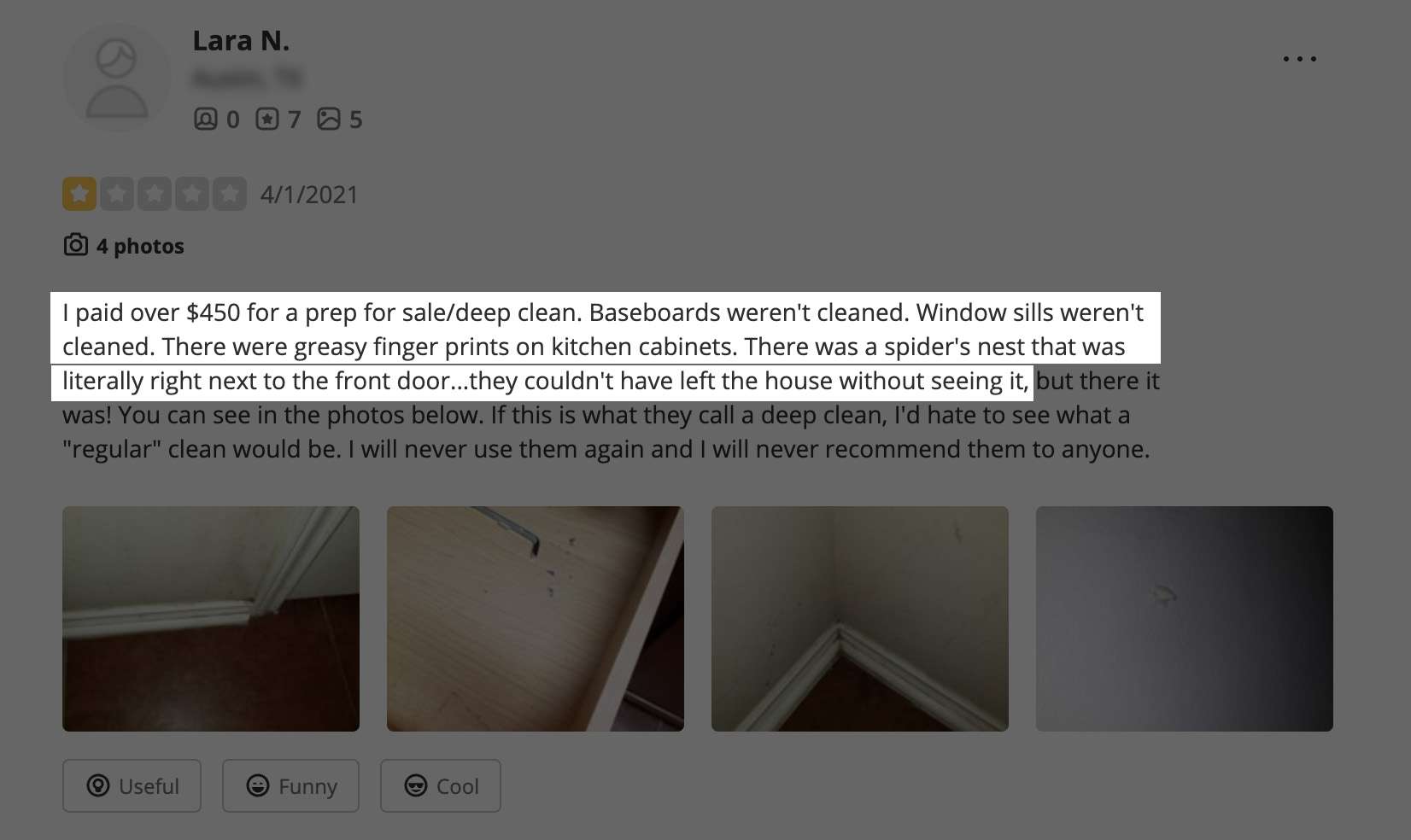 A screenshot of a 1-star review of a house cleaning service from Yelp, with a few key lines highlighted.The customer in question was upset because many obvious things were missed during the cleaning. 