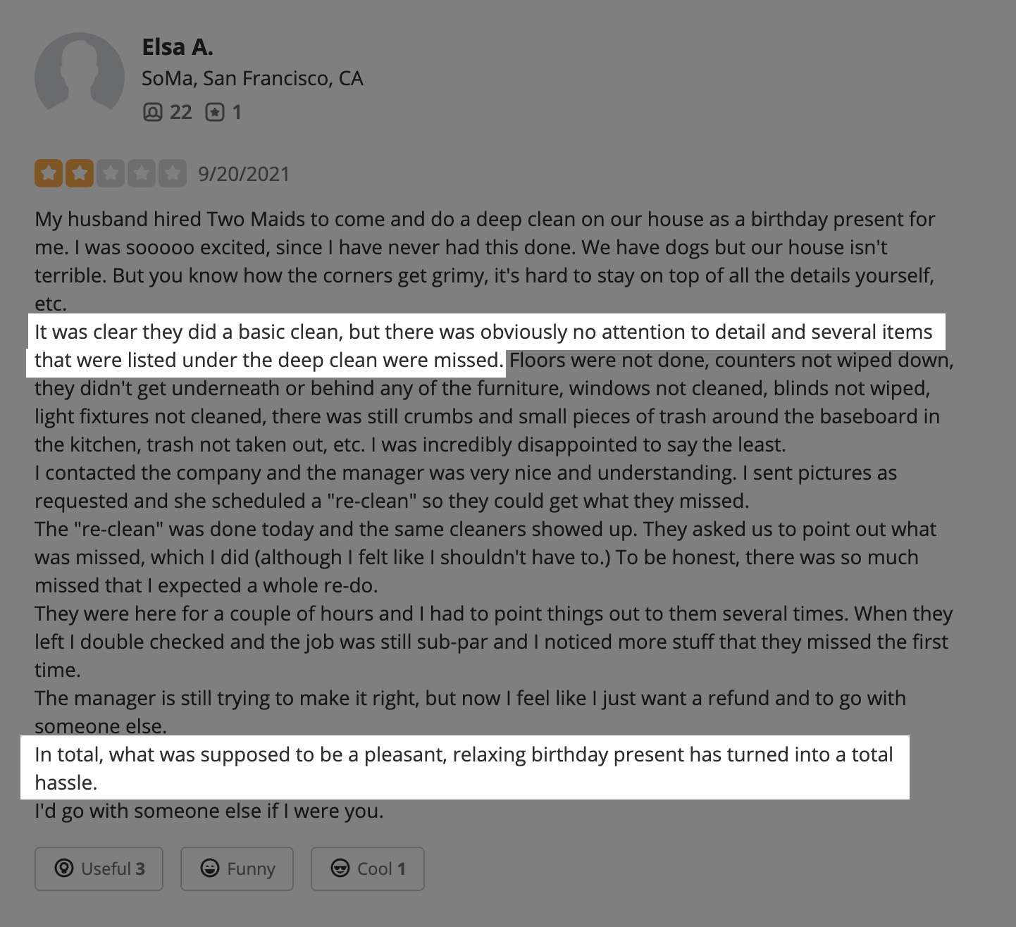 A screenshot of a 2-star review on Yelp of a cleaning service with some lines highlighted for clarity. In this example the customer in question wanted a relaxing birthday and did not get it as a result of a botched cleaning job.